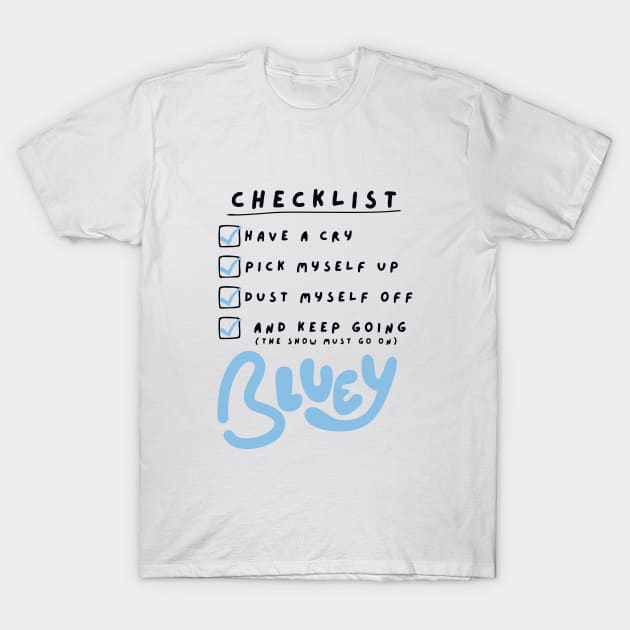 bluey checklist T-Shirt by adunntoval